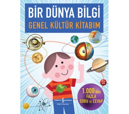 Bir Dünya Bilgi,Genel Kültür Kitabım Bir Dünya Bilgi,Genel Kültür Kitabım
