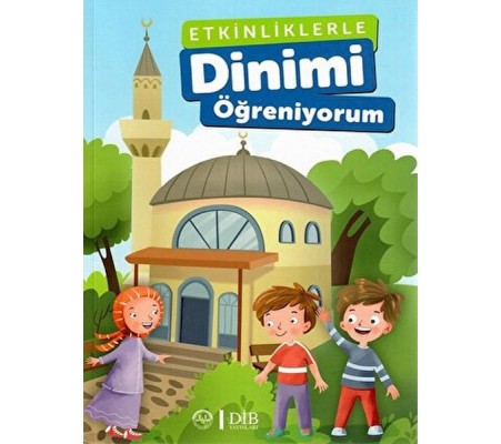 Etkinliklerle Dinimi Öğreniyorum