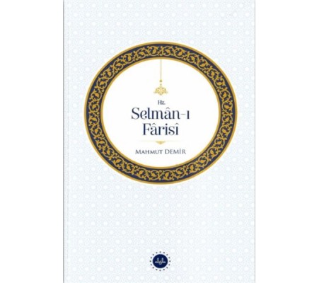 Hz. Selman-ı Farisi