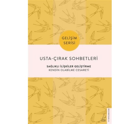 Usta-Çırak Sohbetleri: Sağlıklı İlişkiler Geliştirme Usta-Çırak Sohbetleri: Sağlıklı İlişkiler Geliştirme
