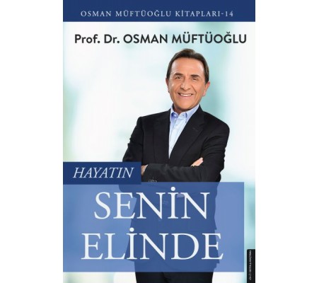 Hayatın Senin Elinde Hayatın Senin Elinde