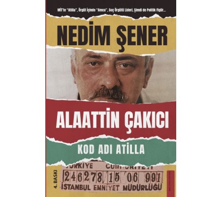 Kod Adı Atilla - Alaattin Çakıcı