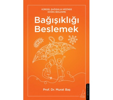 Bağışıklığı Beslemek Bağışıklığı Beslemek