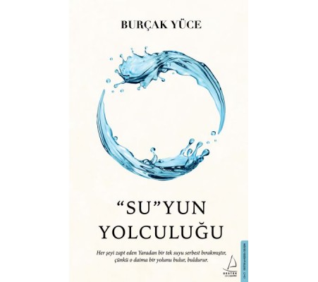 “Su”yun Yolculuğu “Su”yun Yolculuğu