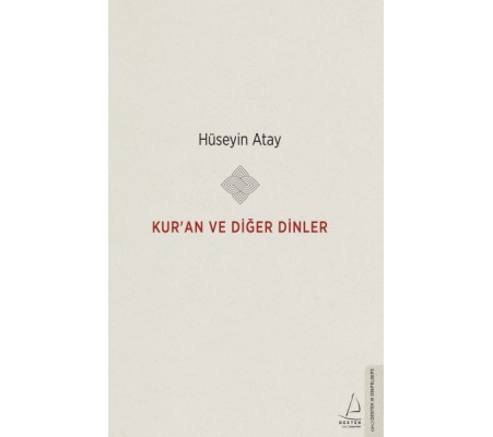 Kur’an ve Diğer Dinler Kur’an ve Diğer Dinler