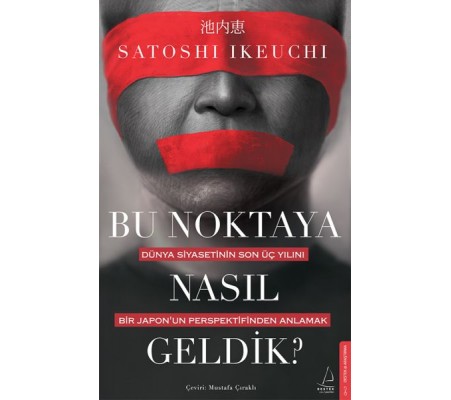 Bu Noktaya Nasıl Geldik? Bu Noktaya Nasıl Geldik?