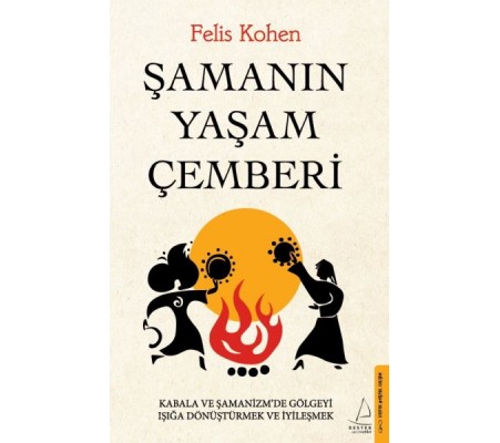 Şamanın Yaşam Çemberi Şamanın Yaşam Çemberi
