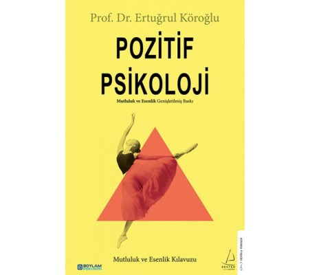 Pozitif Psikoloji Pozitif Psikoloji