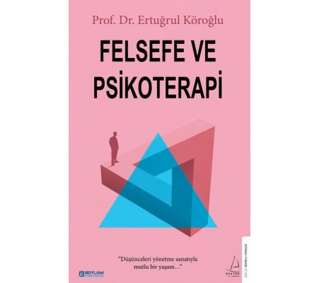 Felsefe ve Psikoterapi Felsefe ve Psikoterapi