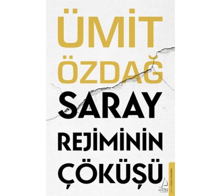 Saray Rejiminin Çöküşü