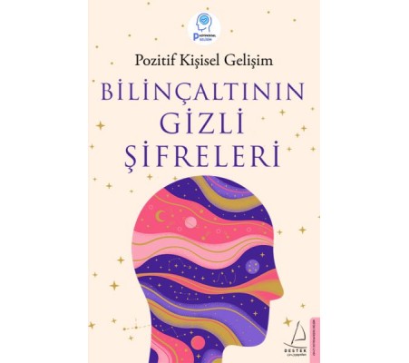 Bilinçaltının Gizli Şifreleri Bilinçaltının Gizli Şifreleri