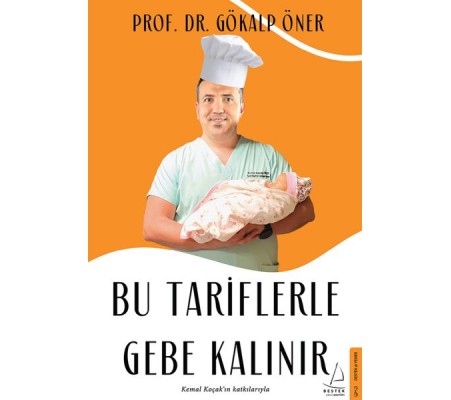 Bu Tariflerle Gebe Kalınır Bu Tariflerle Gebe Kalınır