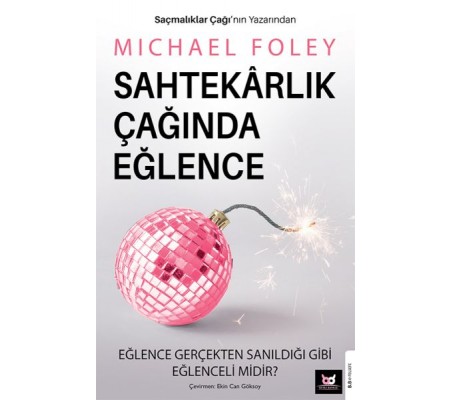 Sahtekârlık Çağında Eğlence Sahtekârlık Çağında Eğlence