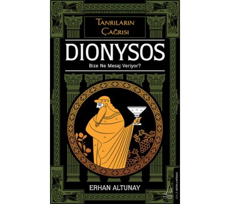 Tanrıların Çağrısı - Dionysos Tanrıların Çağrısı - Dionysos