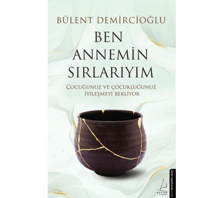 Ben Annemin Sırlarıyım