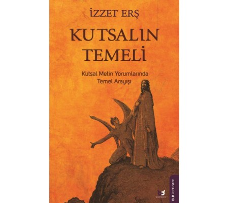 Kutsalın Temeli Kutsalın Temeli