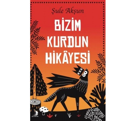 Bizim Kurdun Hikayesi Bizim Kurdun Hikayesi