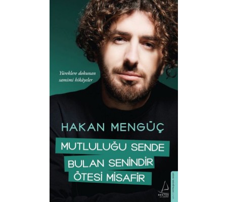 Mutluluğu Sende Bulan Senindir Ötesi Misafir Mutluluğu Sende Bulan Senindir Ötesi Misafir