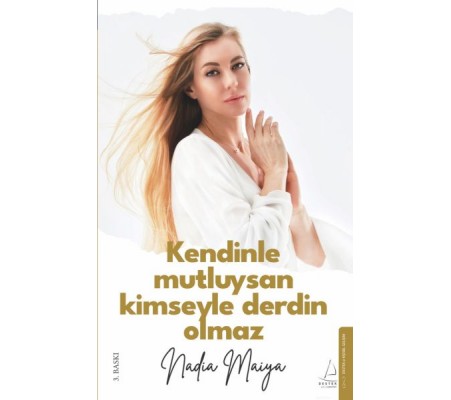 Kendinle Mutluysan Kimseyle Derdin Olmaz Kendinle Mutluysan Kimseyle Derdin Olmaz