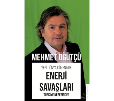 Yeni Dünya Düzeninde Enerji Savaşları Yeni Dünya Düzeninde Enerji Savaşları