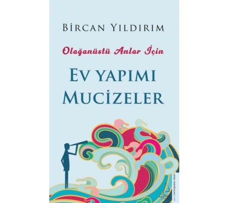 Olağanüstü Anlar İçin Ev Yapımı Mucizeler Olağanüstü Anlar İçin Ev Yapımı Mucizeler