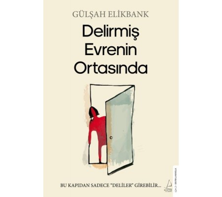 Delirmiş Evrenin Ortasında Delirmiş Evrenin Ortasında