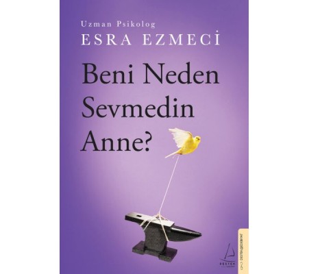 Beni Neden Sevmedin Anne? Beni Neden Sevmedin Anne?