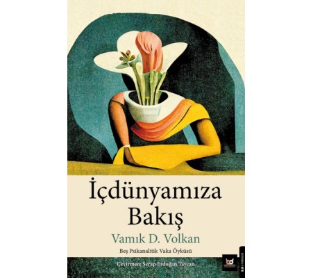 İçdünyamıza Bakış İçdünyamıza Bakış