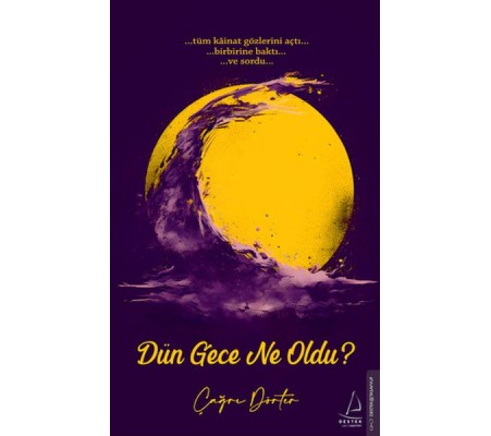 Dün Gece Ne Oldu? Dün Gece Ne Oldu?