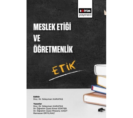 Meslek Etiği ve Öğretmenlik Meslek Etiği ve Öğretmenlik