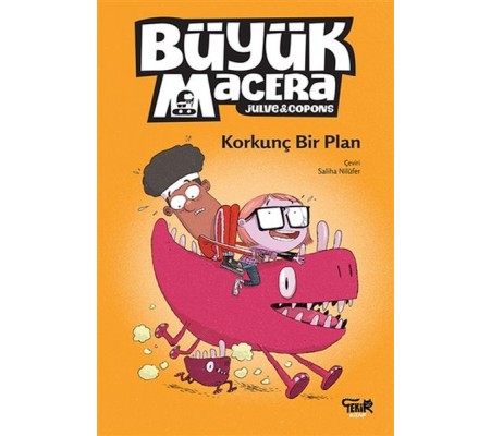 Korkunç Bir Plan - Büyük Macera