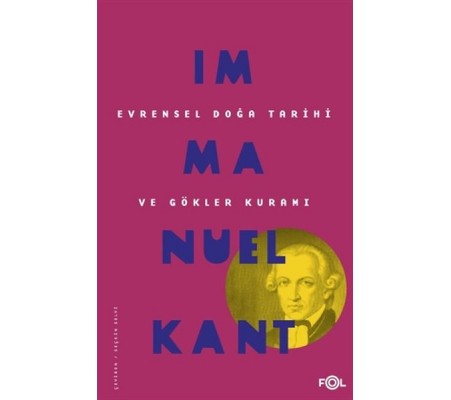 Evrensel Doğa Tarihi ve Gökler Kuramı Evrensel Doğa Tarihi ve Gökler Kuramı