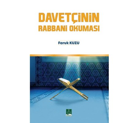 Davetçinin Rabbani Okuması Davetçinin Rabbani Okuması