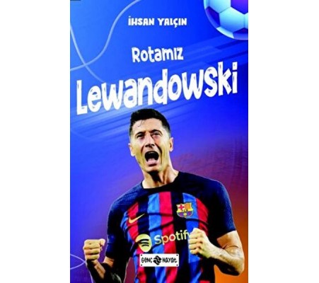 Rotamız Lewandowski Rotamız Lewandowski