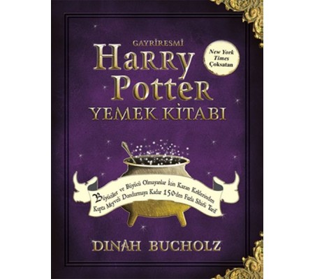 Gayriresmi Harry Potter Yemek Kitabı Gayriresmi Harry Potter Yemek Kitabı