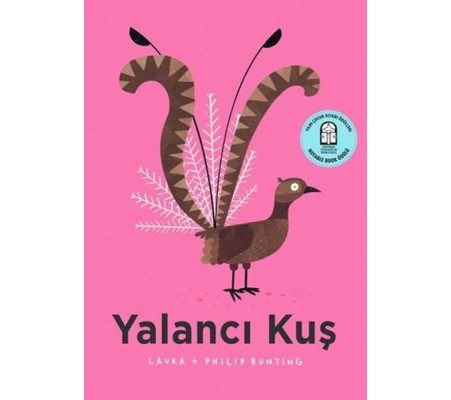 Yalancı Kuş Yalancı Kuş