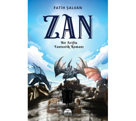 Zan - Bir Arifin Fantastik Romanı Zan - Bir Arifin Fantastik Romanı