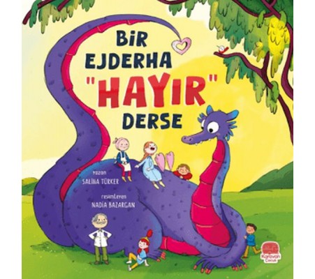 Bir Ejderha “Hayır” Derse