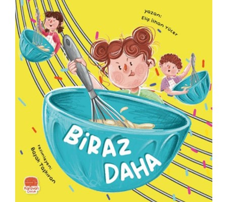 Biraz Daha Biraz Daha