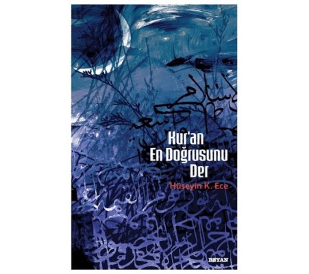 Kur'an En Doğrusunu Der Kur'an En Doğrusunu Der