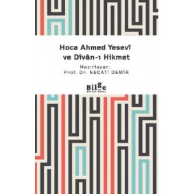 Hoca Ahmed Yesevi ve Divan-ı Hikmet