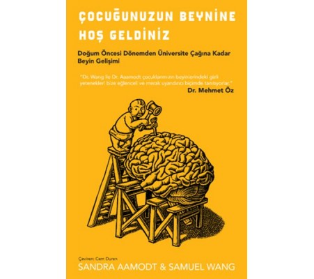 Çocuğunuzun Beynine Hoş Geldiniz Çocuğunuzun Beynine Hoş Geldiniz
