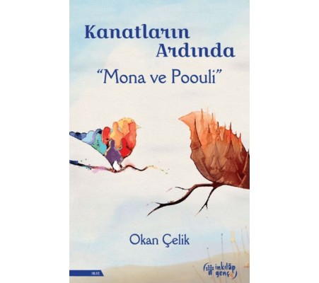 Kanatların Ardında – Mona ve Poouli Kanatların Ardında – Mona ve Poouli