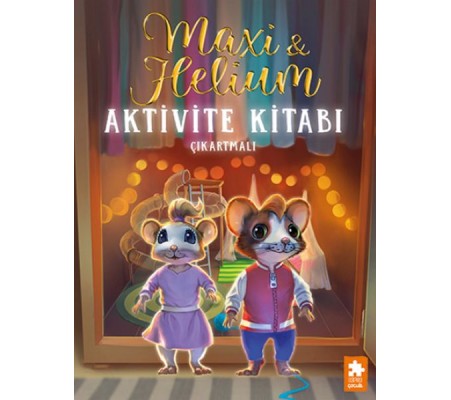 Maxi & Helium – Aktivite Kitabı Maxi & Helium – Aktivite Kitabı