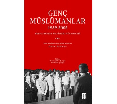 Genç Müslümanlar (1939-2005) Genç Müslümanlar (1939-2005)