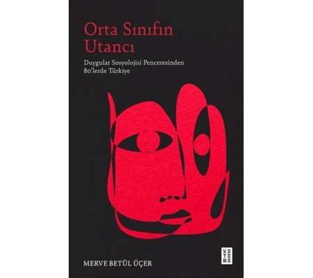 Orta Sınıfın Utancı Orta Sınıfın Utancı