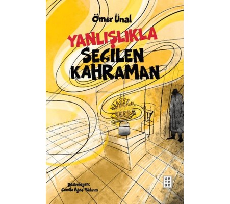 Yanlışlıkla Seçilen Kahraman