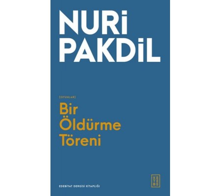 Bir Öldürme Töreni Bir Öldürme Töreni