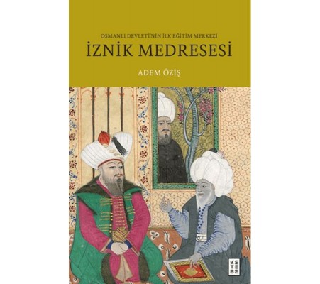 İznik Medresesi İznik Medresesi