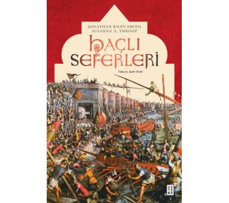 Haçlı Seferleri Haçlı Seferleri